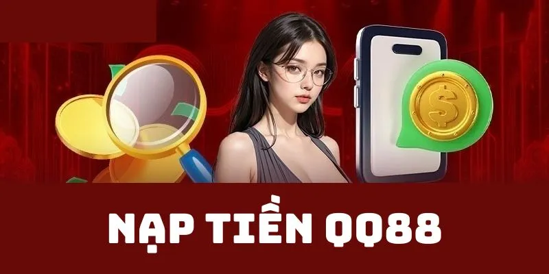 Nạp tiền QQ88
